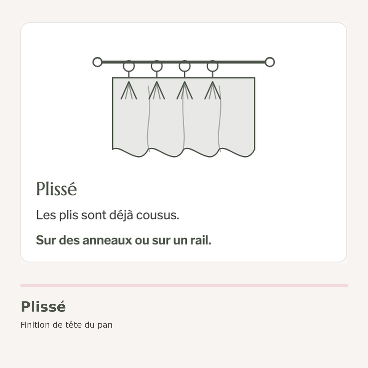 Finition plissée du rideau, pour anneaux ou rail